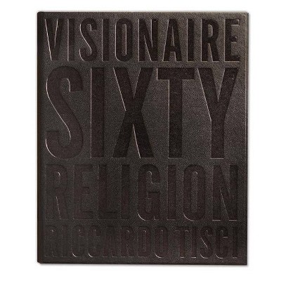 Visionaire No. 60: Religion - by  Riccardo Tisci (Hardcover)