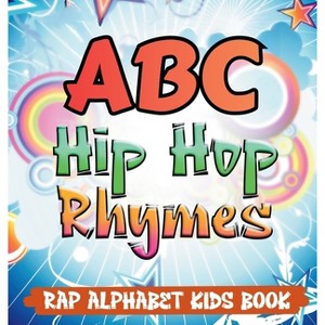 ABC Hip Hop Rhymes - Large Print by Al Tran - 1 of 1