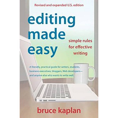  Editing Made Easy - by  Bruce Kaplan (Paperback) 