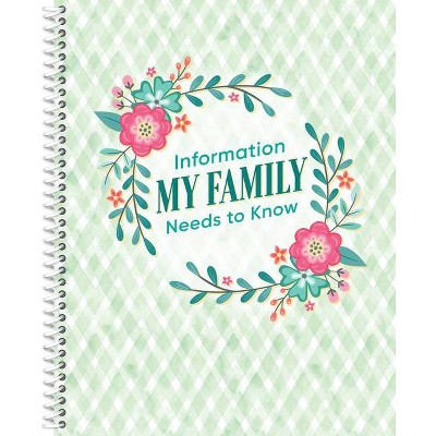 Information My Family Needs to Know Organizer - by  New Seasons & Publications International Ltd (Spiral Bound)