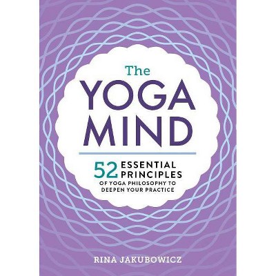 The Yoga Mind - by  Rina Jakubowicz (Paperback)