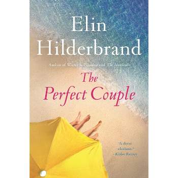 Perfect Couple - By Elin Hilderbrand ( Paperback )