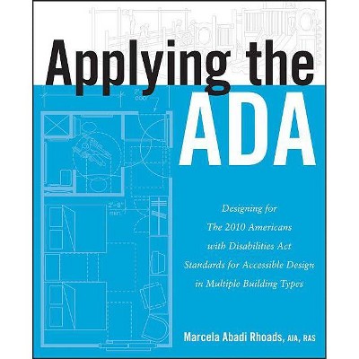 Applying the ADA - by  Marcela A Rhoads (Paperback)