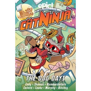 Cat Ninja: Dog Days - by Marcie Colleen & Stephanie Cooke