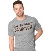 Ask Me About My Bigfoot T Shirt Funny Graphic Sasquatch Flip Shirts Yeti Humor - Crazy Dog Men's T Shirt - 2 of 4