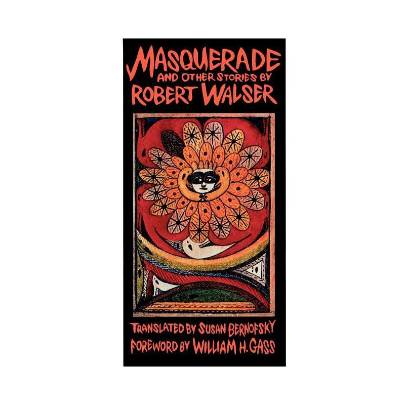 Masquerade and Other Stories - by  Robert Walser (Paperback), 1 of 2