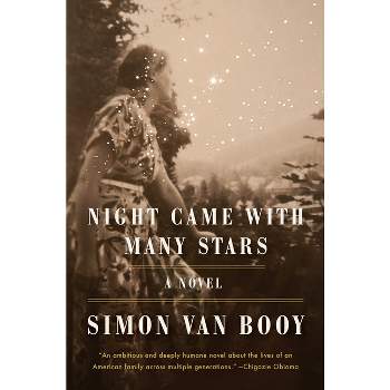 Night Came with Many Stars - by  Simon Van Booy (Hardcover)