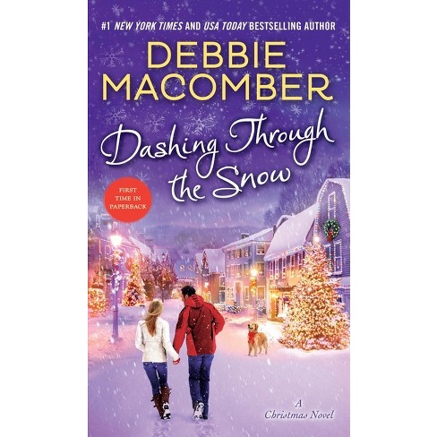 Dashing Through the Snow - by  Debbie Macomber (Paperback) - image 1 of 1