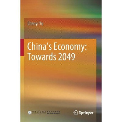 China's Economy - by  Chenyi Yu (Paperback)