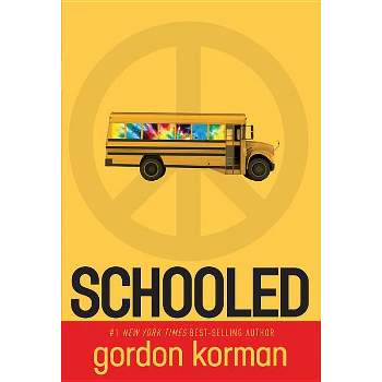 Schooled - by  Gordon Korman (Paperback)