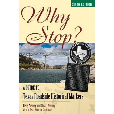 Why Stop? - 6th Edition by  Betty Dooley Awbrey & Stuart Awbrey (Paperback)