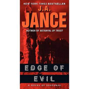 Edge of Evil - (Ali Reynolds Mysteries) by  J A Jance (Paperback)
