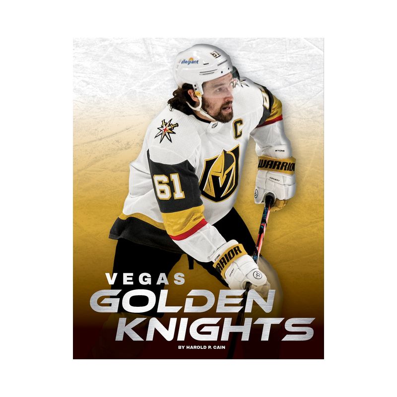 Vegas Golden Knights - by  Harold P Cain (Paperback), 1 of 2