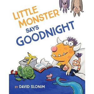 Little Monster Says Goodnight - by  David Slonim (Hardcover) - 1 of 1