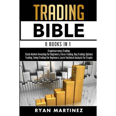 Trading Bible - by  Ryan Martinez (Paperback)