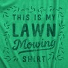 Mens This Is My Lawn Mowing Shirt Tee Funny Grass Cutting Groundskeeping T Shirt for Guys - Crazy Dog Men's T Shirt - 2 of 4