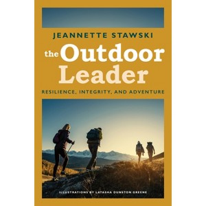 Outdoor Leader - by  Jeannette Stawski (Paperback) - 1 of 1
