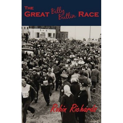 The Great Billy Butlin Race - by  Robin Richards (Paperback)