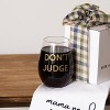 Don't Judge Wine Glass 18 oz - 2 of 2