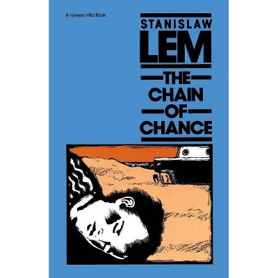 The Chain of Chance - by  Stanislaw Lem (Paperback)