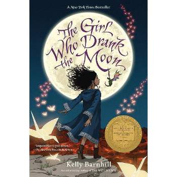 The Girl Who Drank The Moon - By Kelly Barnhill ( Paperback )