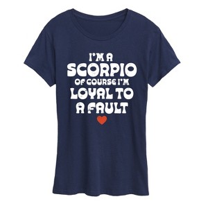 Women's - Instant Message - I'm A Scorpio Loyal To A Fault Short Sleeve Graphic T-Shirt - 1 of 4
