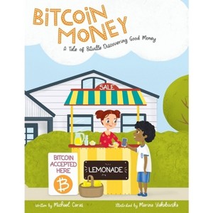 Bitcoin Money - by Michael Caras - 1 of 1