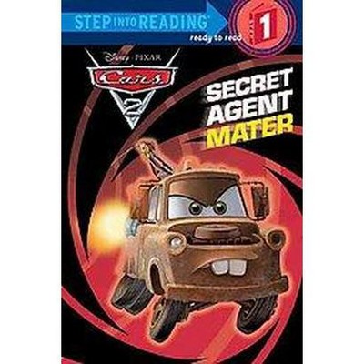 Secret Agent Mater (Disney/Pixar Cars 2) (Step into Reading) (Paperback) by Melissa Lagonegro
