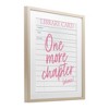 Stupell Industries One More Chapter Please Framed Print Under Glass Art, Brown, 17" x 21" - 2 of 4