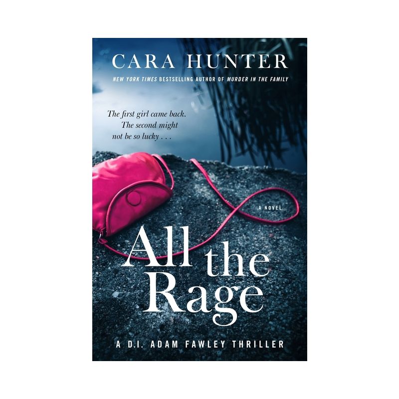 All the Rage - (Di Fawley) by  Cara Hunter (Paperback), 1 of 2