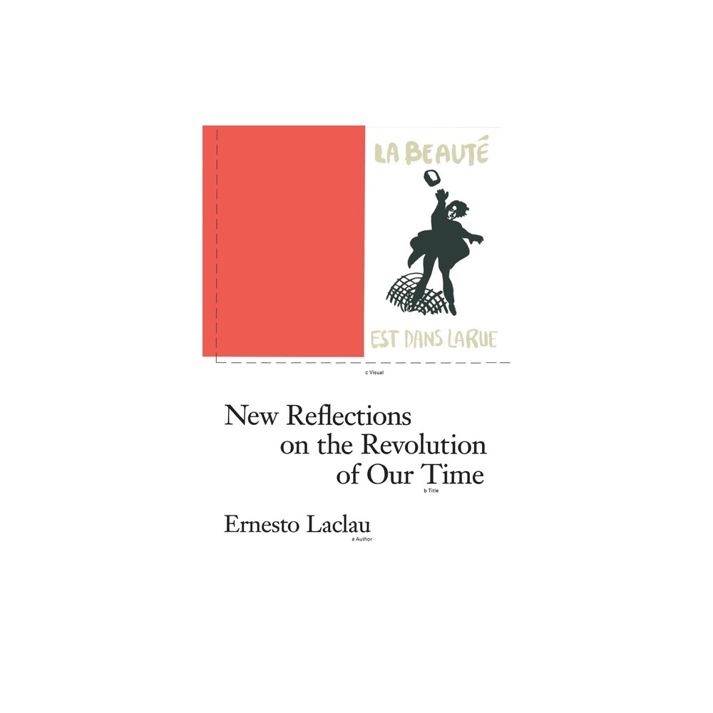 New Reflections on the Revolution of Our Time - (Phronesis (Paperback)) by Ernesto Laclau (Paperback)