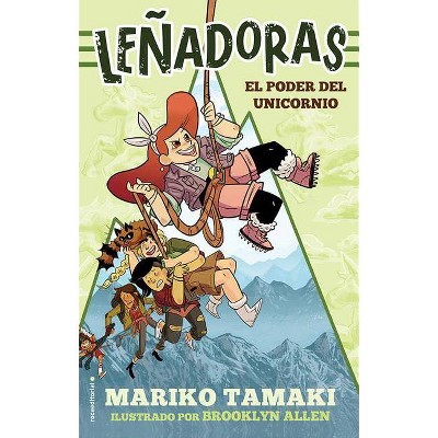  Lenadoras. El Poder del Unicornio - by  Mariko Tamaki (Hardcover) 