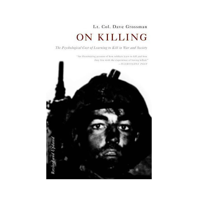 On Killing - by  Dave Grossman (Paperback), 1 of 2
