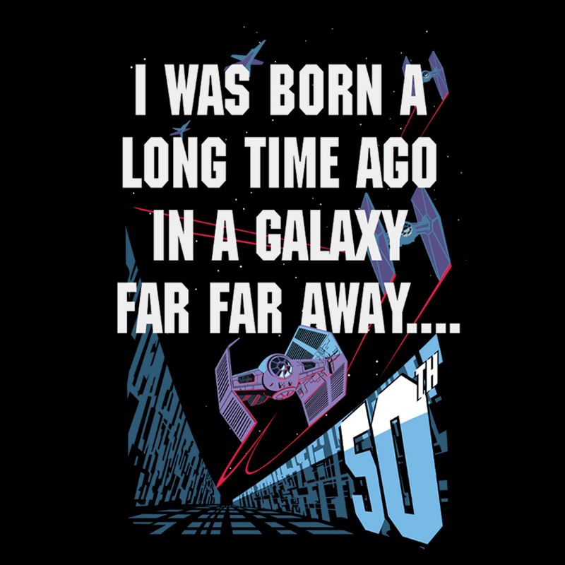 Men's Star Wars I Was Born A Time Ago 50th Birthday Portrait T-Shirt, 2 of 6