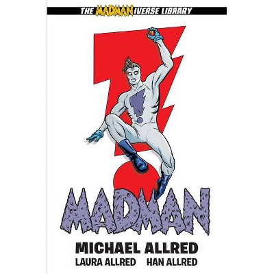 Madman Library Edition Volume 1 - by  Michael Allred (Hardcover)