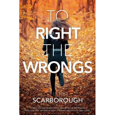 To Right the Wrongs - (Erin Blake) by  Sheryl Scarborough (Paperback)