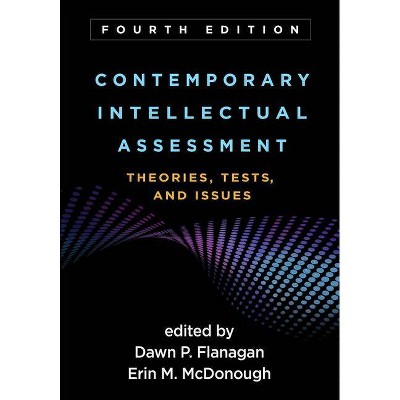 Contemporary Intellectual Assessment, Fourth Edition - 4th Edition by  Dawn P Flanagan & Erin M McDonough (Hardcover)