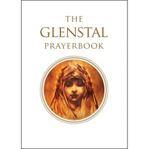 The Glenstal Prayerbook - by  The Monks of Glenstal Abbey Ireland (Hardcover) - 1 of 1