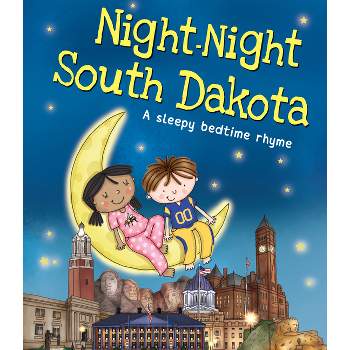 Night-Night South Dakota - by  Katherine Sully (Board Book)