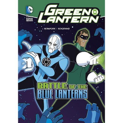 Battle of the Blue Lanterns - (Green Lantern) by  Michael V Acampora (Paperback)