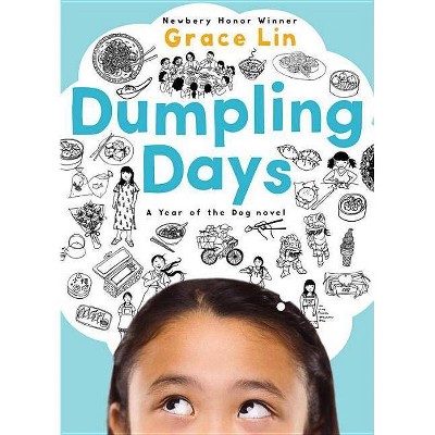 Dumpling Days - (Pacy Lin Novel) by  Grace Lin (Paperback)