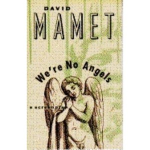 We're No Angels - (Mamet, David) by  David Mamet & Mamet (Paperback) - 1 of 1