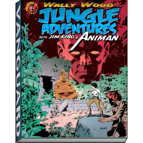 Wally Wood: Jungle Adventures W/ Animan - (Woodwork, Wally Wood Classics) by  Wallace Wood (Hardcover) - image 1 of 1