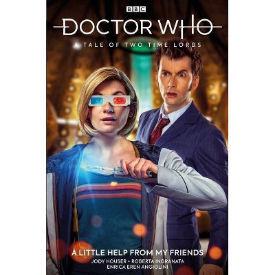 Doctor Who: A Tale of Two Time Lords Vol. 1: A Little Help from My Friends - by  Jody Houser (Paperback)