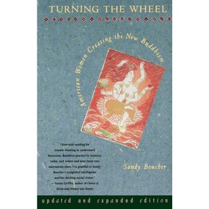 Turning The Wheel - by  Sandy Boucher (Paperback) - 1 of 1