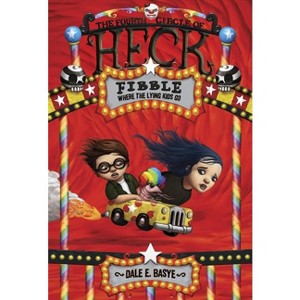 Fibble - (Heck) by  Dale E Basye (Paperback) - 1 of 1
