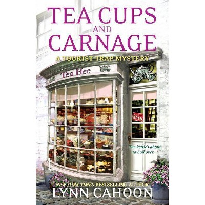 Tea Cups and Carnage - by  Lynn Cahoon (Paperback)