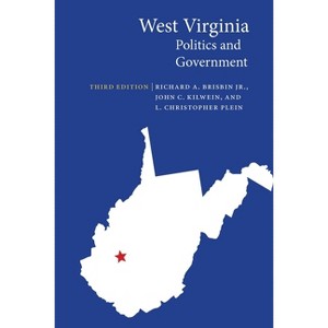 West Virginia Politics and Government - (Politics and Governments of the American States) 3rd Edition (Paperback) - 1 of 1