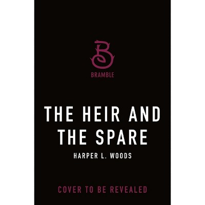 The Heir and the Spare - (Of Flesh & Bone) by  Harper L Woods (Hardcover)