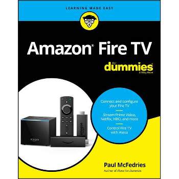 Amazon Fire TV for Dummies - by  Paul McFedries (Paperback)